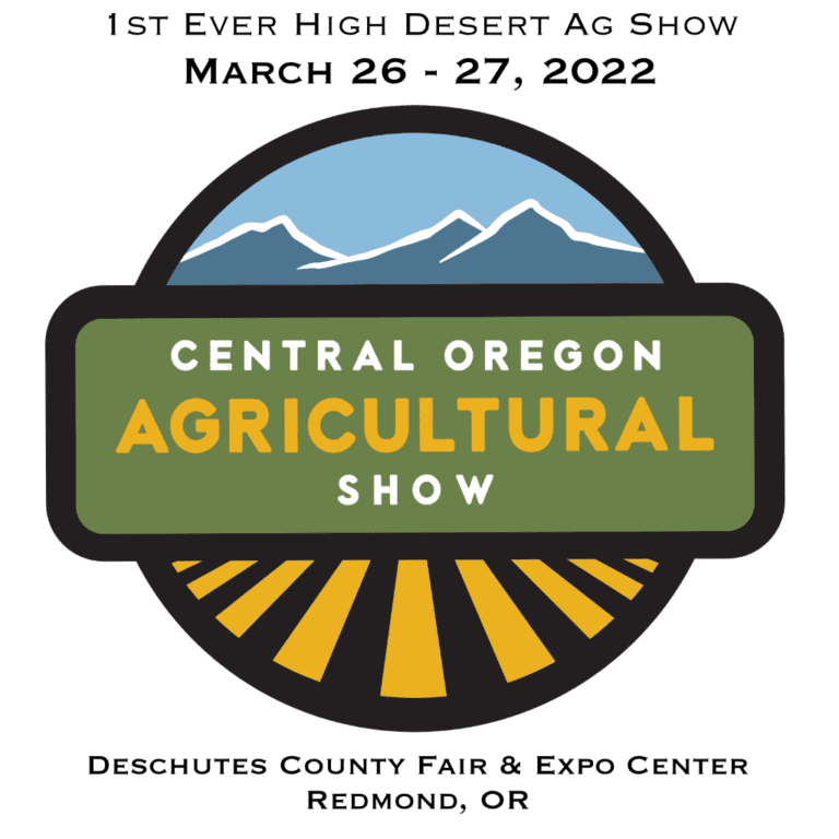 Central Oregon Ag Show, March 26-27, 2022